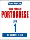 Cover image for Pimsleur Portuguese (Brazilian) Level 1